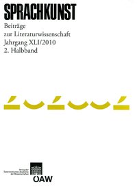 Sprachkunst ‒ Beiträge zur Literaturwissenschaft, Jahrgang XLI/2010, 2. Halbband