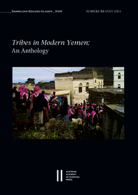 Tribes in Modern Yemen: An Anthology