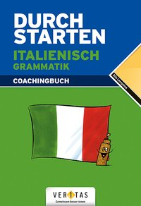 Durchstarten Italienisch Grammatik. Coachingbuch