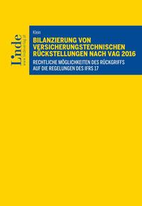 Bilanzierung von versicherungstechnischen Rückstellungen nach VAG 2016