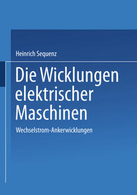 Die Wicklungen elektrischer Maschinen