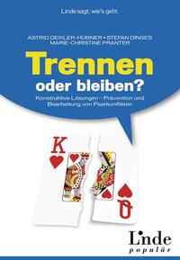 Trennen oder bleiben?