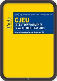 CJEU - Recent Developments in Value Added Tax 2019