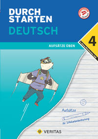 Durchstarten Deutsch 4. Klasse Mittelschule/AHS Aufsätze üben