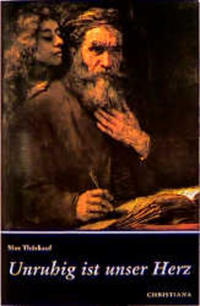 Unruhig ist unser Herz