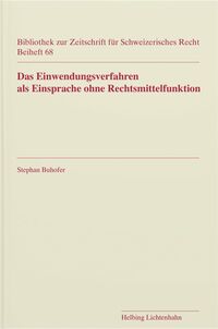 Das Einwendungsverfahren als Einsprache ohne Rechtsmittelfunktion