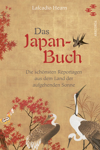 Das Japan-Buch. Die schönsten Reportagen aus dem Land der aufgehenden Sonne