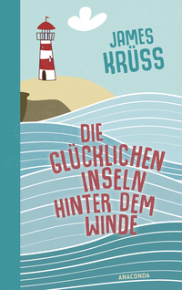 Die Glücklichen Inseln hinter dem Winde. Die schönste Utopie der Welt