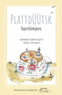 Plattdüütsk Spröökjes
