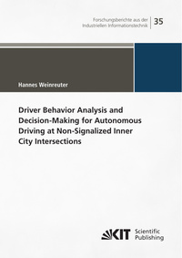 Driver Behavior Analysis and Decision-Making for Autonomous Driving at Non-Signalized Inner City Intersections