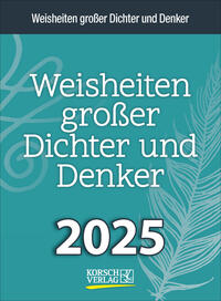 Weisheiten großer Dichter und Denker 2025