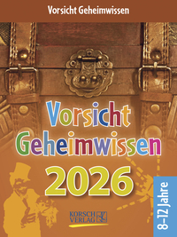 Vorsicht Geheimwissen 2026