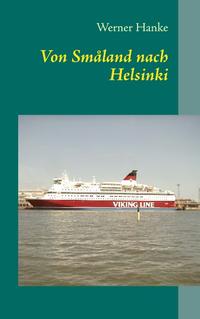 Von Småland nach Helsinki