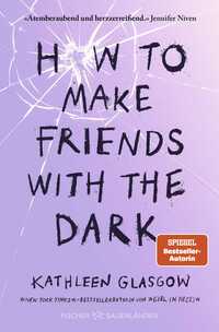 How to Make Friends with the Dark