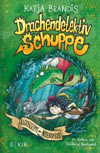 Drachendetektiv Schuppe – Algensuppe und Nixenspucke