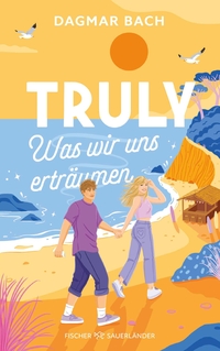Truly – Was wir uns erträumen