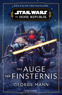 Star Wars™ Die Hohe Republik - Das Auge der Finsternis