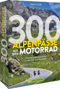 300 Alpenpässe mit dem Motorrad