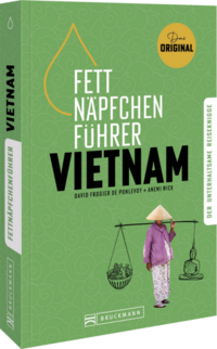 Fettnäpfchenführer Vietnam