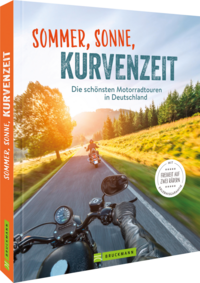 Sommer, Sonne, Kurvenzeit