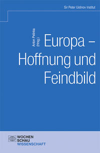 Europa – Hoffnung und Feindbild?