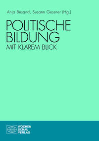 Politische Bildung mit klarem Blick