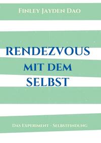 Rendezvous mit dem Selbst