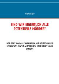 Sind wir eigentlich alle potentielle Mörder?