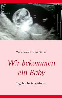 Wir bekommen ein Baby