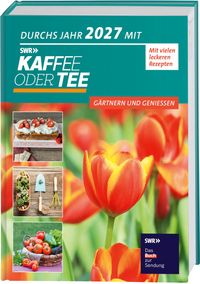 Durchs Jahr 2027 mit KAFFEE ODER TEE
