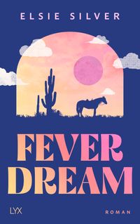 Fever Dream