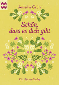 Schön, dass es dich gibt