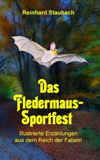 Das Fledermaus-Sportfest