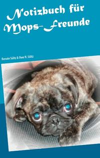 Notizbuch für Mops-Freunde