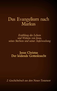 Das Evangelium nach Markus