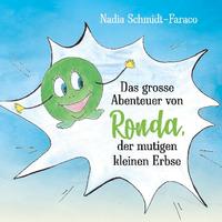 Das große Abenteuer von Ronda der mutigen kleinen Erbse