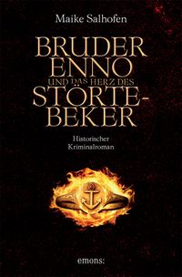 Bruder Enno und das Herz des Störtebeker