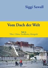 Vom Dach der Welt 2