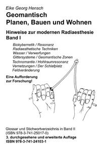 Geomantisch Planen, Bauen und Wohnen, Band I