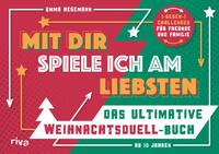 Mit dir spiele ich am liebsten – Das ultimative Weihnachtsduell-Buch
