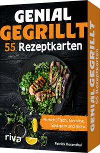 Genial gegrillt – 55 Rezeptkarten