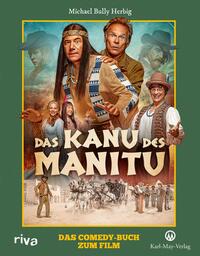 Das Kanu des Manitu