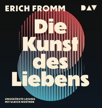 Die Kunst des Liebens