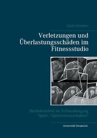 Verletzungen und Überlastungsschäden im Fitnessstudio