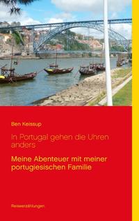 In Portugal gehen die Uhren anders