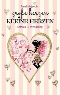 Große Herzen, kleine Herzen