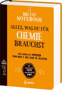 Big Fat Notebook - Alles, was du für Chemie brauchst