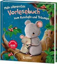 Mein allererstes Vorlesebuch zum Kuscheln und Träumen