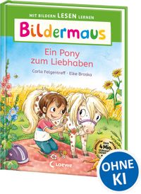 Bildermaus - Ein Pony zum Liebhaben