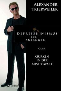 Depressionismus für Anfänger